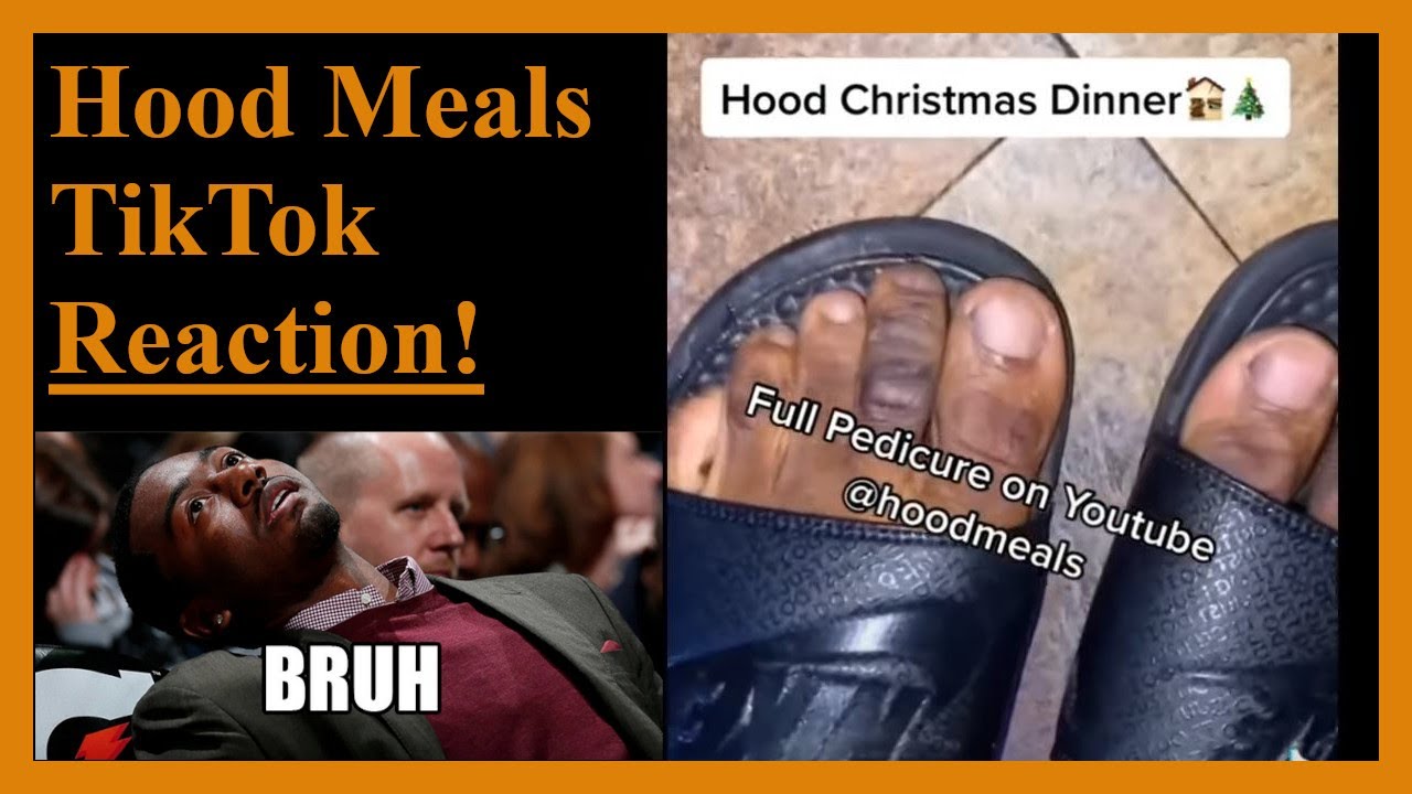 Hood Meals TikTok Reaction