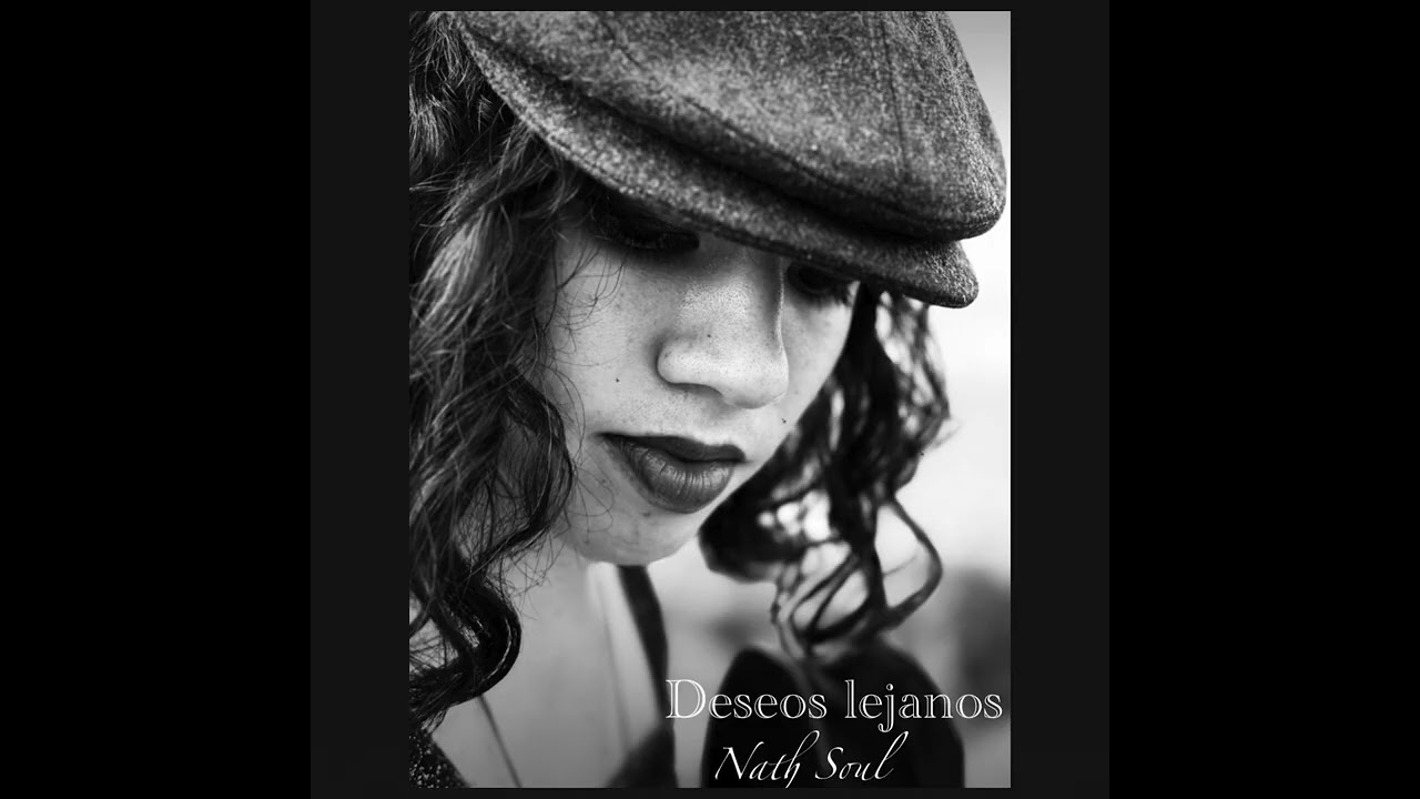 Deseos lejanos - Nath Soul