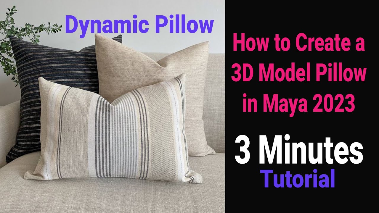 How to create a 3D Model Pillow in Maya 2023 in 3 minutes