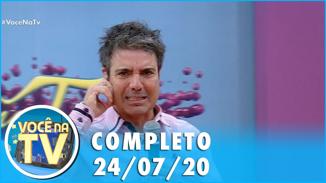 Você na TV (24/07/20) | Completo