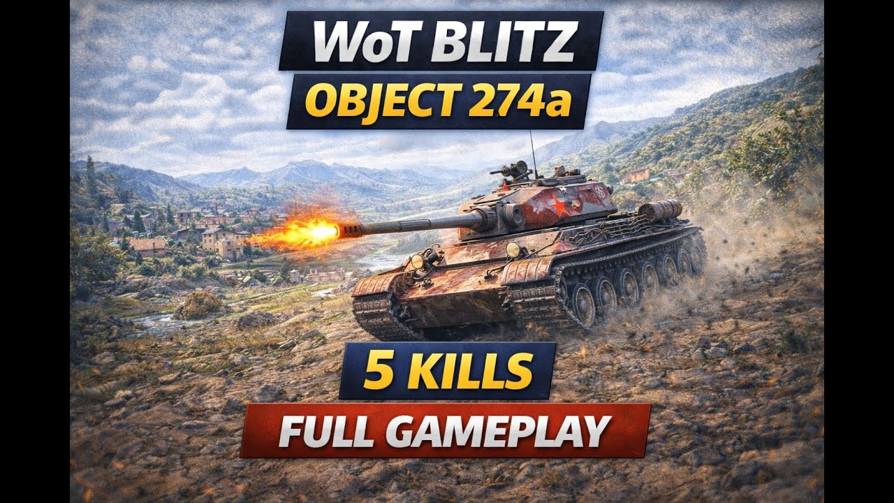 WoT Blitz Object 274a – 5 Kills | Full Gameplay