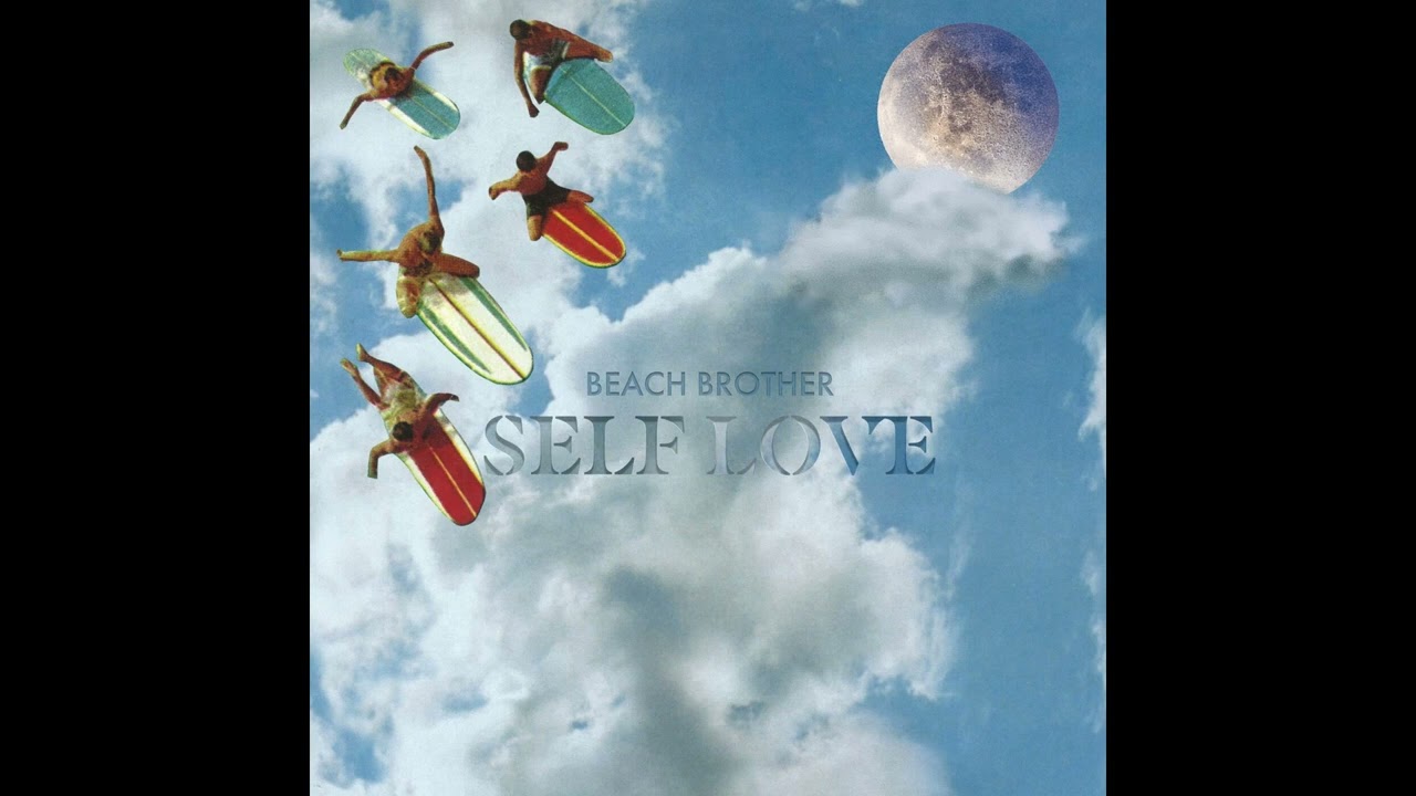 Beach Brother - Self Love