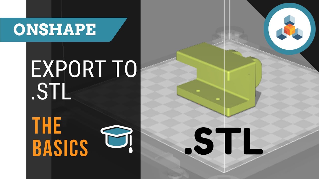 Экспорт в STL для 3D-печати — Основы — Onshape 3D CAD