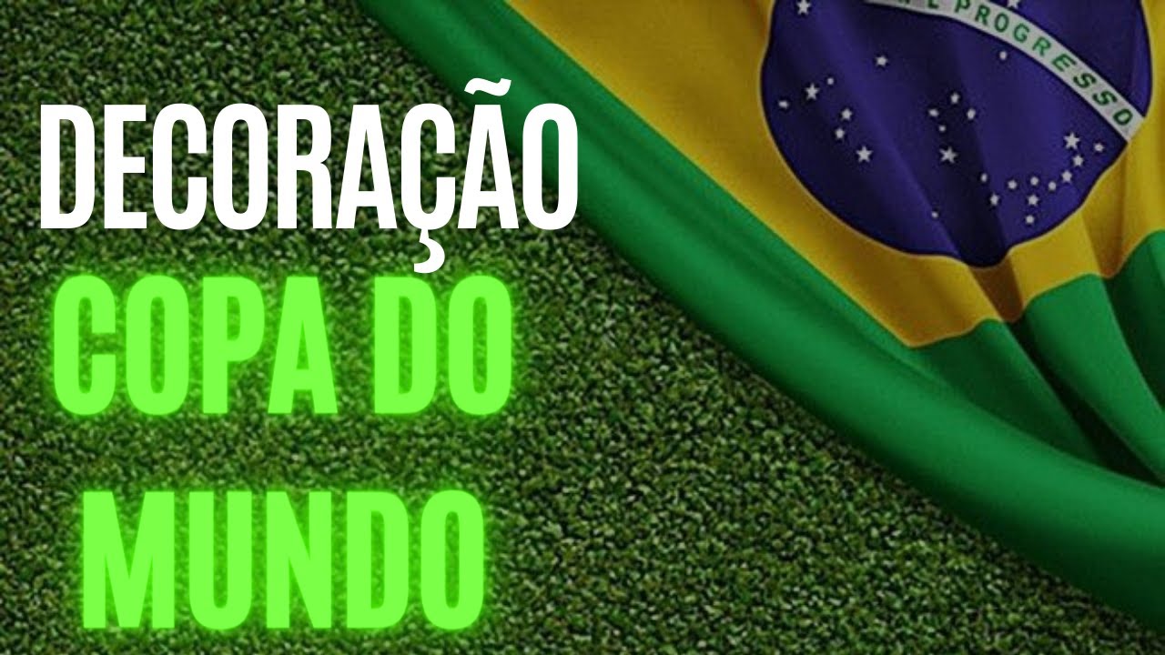 IDEIAS DE DECORA&Ccedil;&Atilde;O PARA A COPA DO MUNDO ⚽️ #dicas