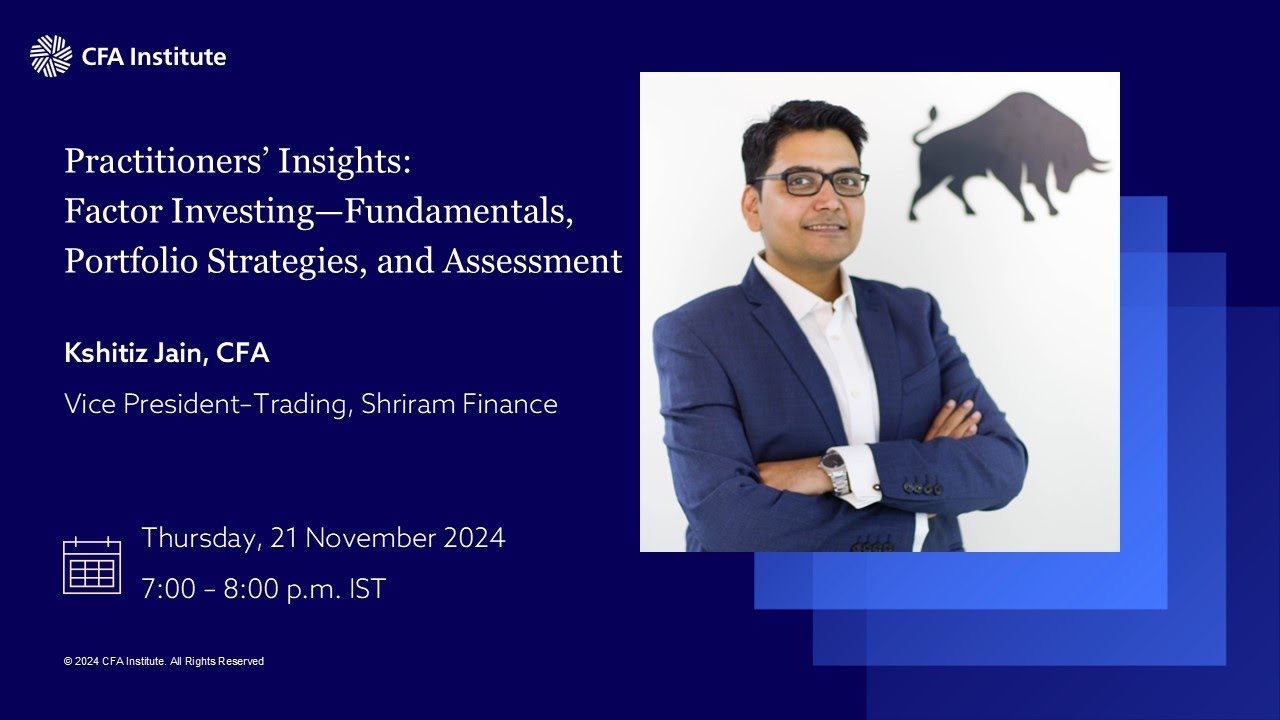 Practitioners&rsquo; Insights: Factor Investing - Fundamentals, Portfolio Strategies & Assessment