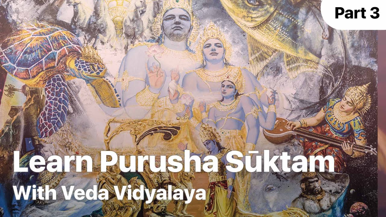 Learn Vedic Chanting | Purusha Suktam | Part 3