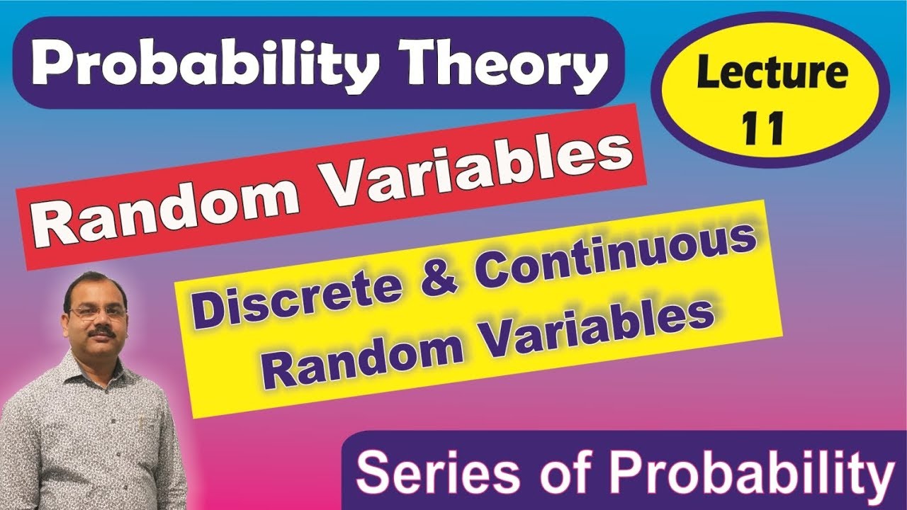 Discrete and continuous random variables | Probability | In Hindi | Lecture 11