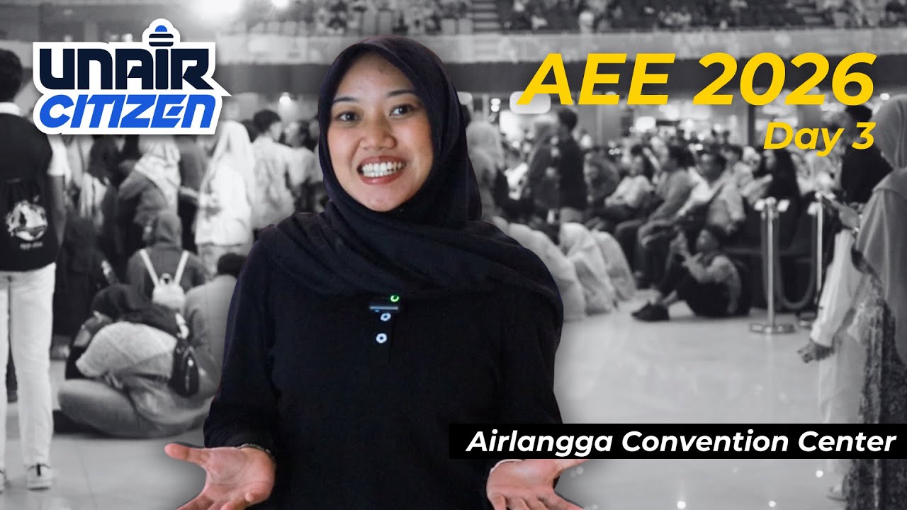KESERUAN PENUTUPAN AEE DAY 3!! | UNAIR Citizen