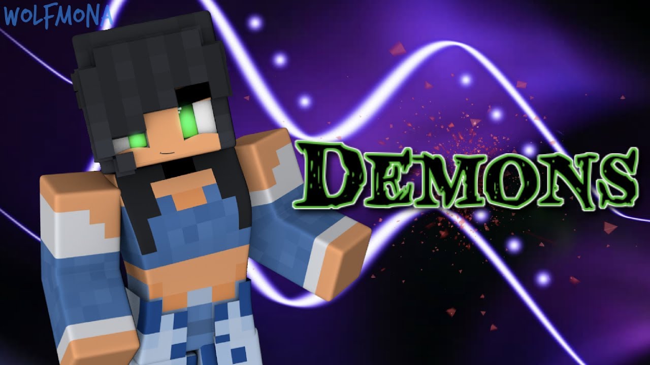 Aphmau - Demons (Music Video)