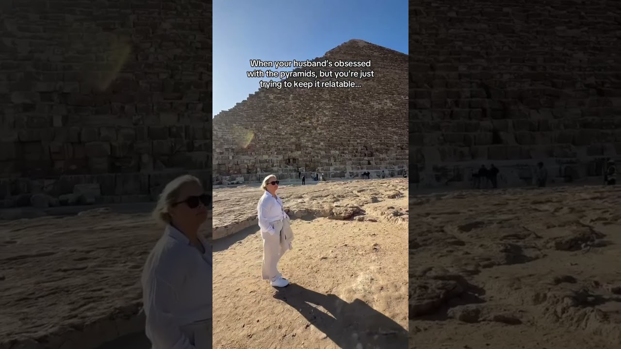 When your husband obsessed with the pyramids when his first time in Egypt😄