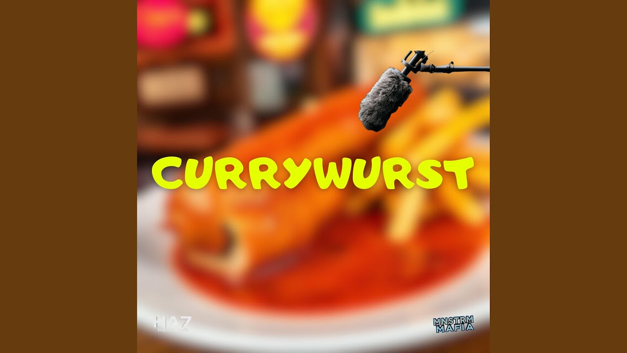 Currywurst (feat. EisTech & SchampusSchurken)