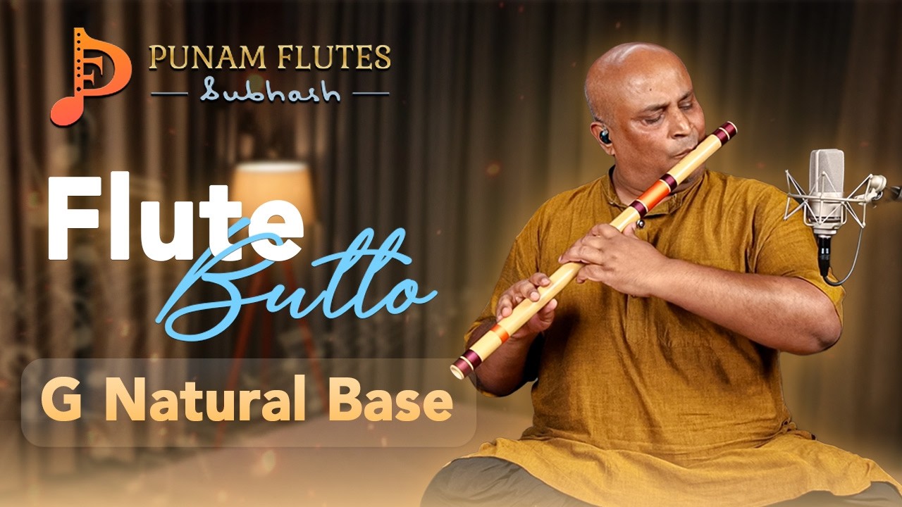 Punam Flutes | G Natural Base | Annada Prasanna Pattanaik Ji (Butto Ji)