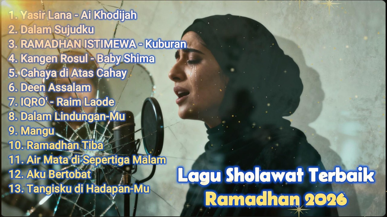 🌙 Playlist Lagu Islami Terbaik 2026 | Sholawat, Nasyid, & Lagu Religi Menyentuh Hati #laguislami