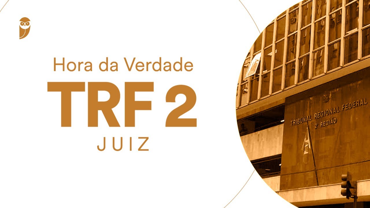 Curso Hora da Verdade: TRF 2 (Juiz) - Direito Administrativo: Prof. Igor Maciel