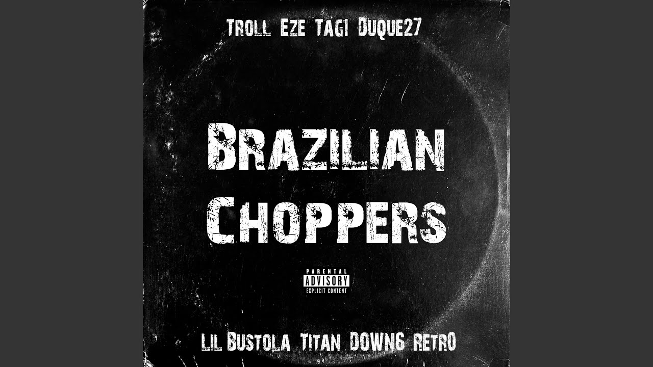 Brazilian Choppers