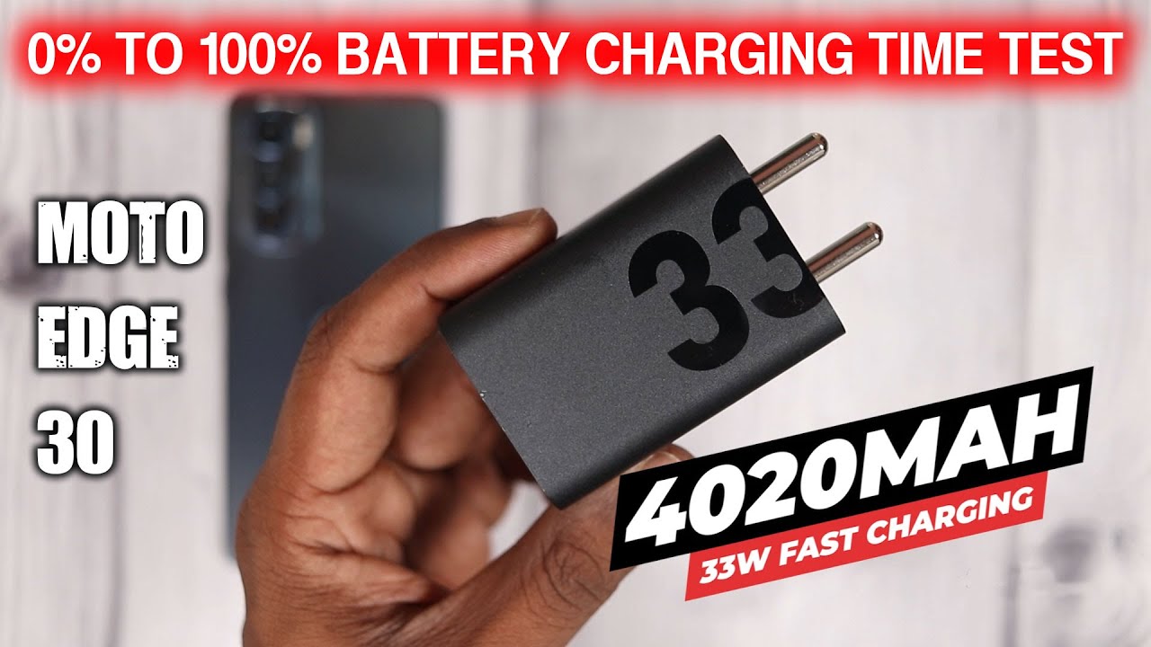 Motorola Edge 30 Battery Charging Time Test - 0% to 100% how long it takes?