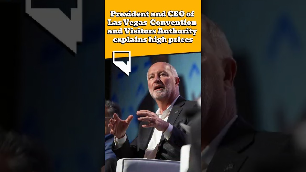CEO of Las Vegas Convention and Visitors Authority explains high prices