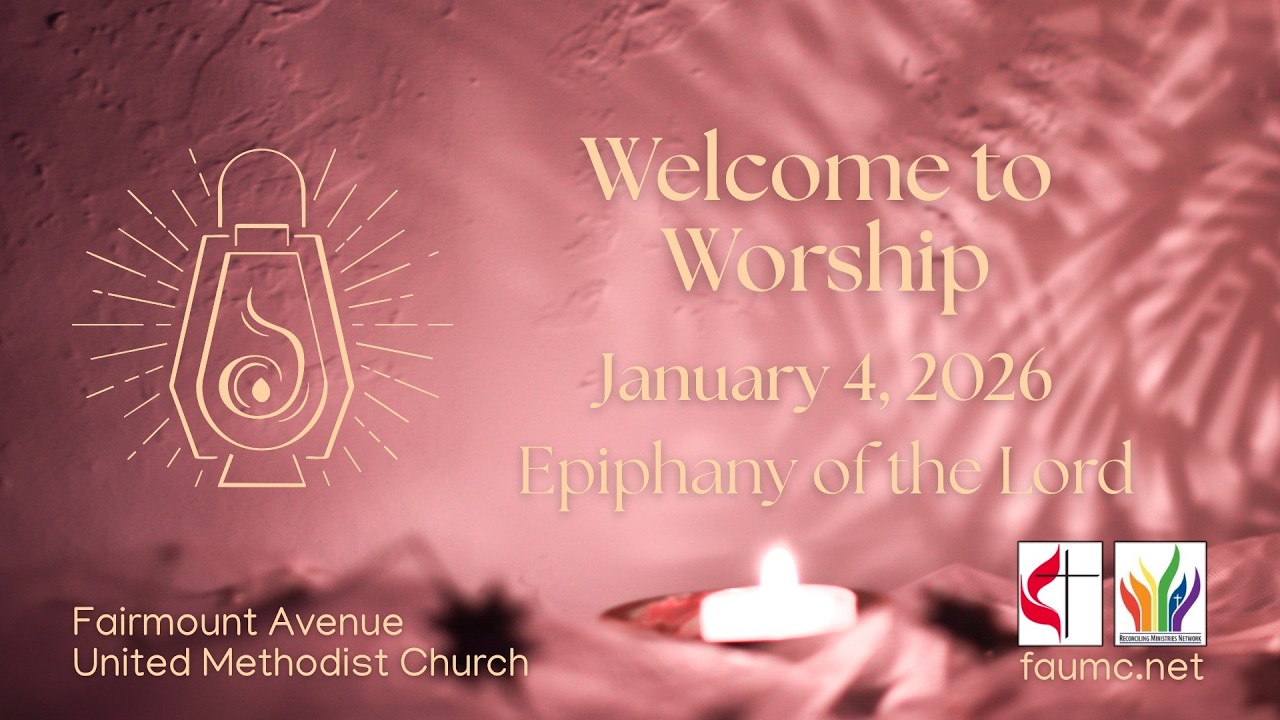 Fairmount Avenue United Methodist Church Livestream 1/4/2026