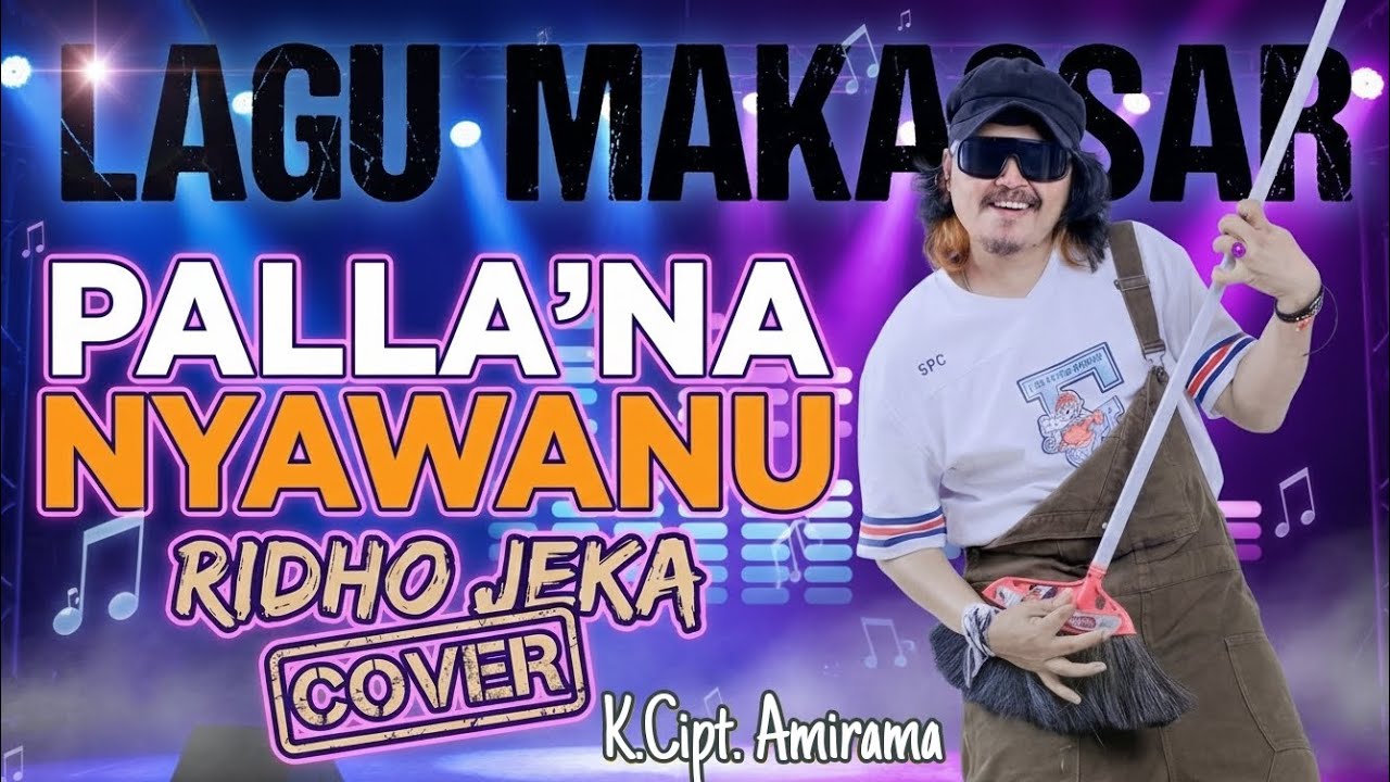 Lagu Makassar : Ridho Jeka - Palla'na Nyawanu (cover)