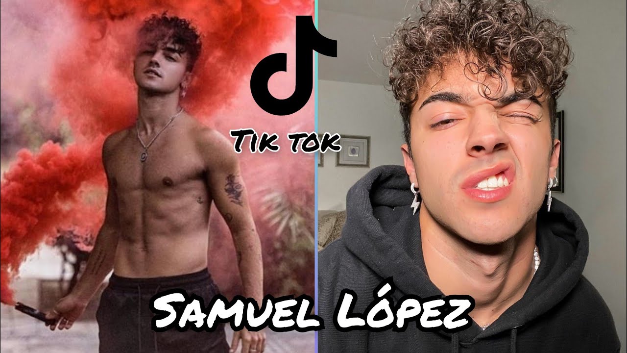 TIK TOK DE SAMUEL LÓPEZ/ TENDENCIA TIK TOK/ TIK TOK 2021