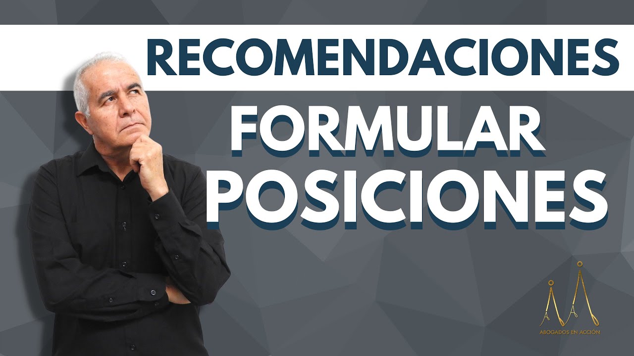 Recomendaciones para formular posiciones