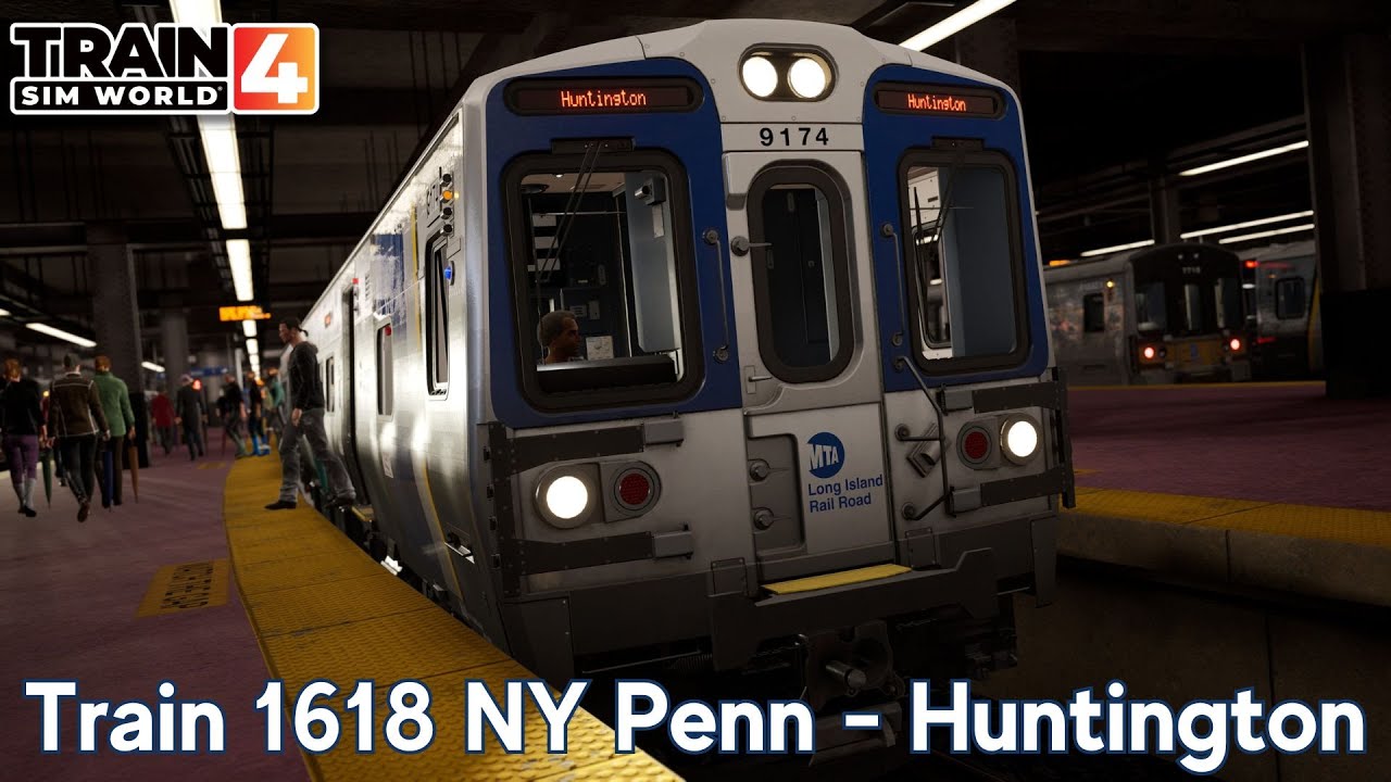 Train 1618 NY Penn - Huntington - LIRR Commuter - M9 - Train Sim World 4