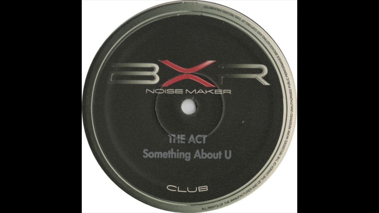 The Act - Something About U (DJ Garry Mix) (2000)
