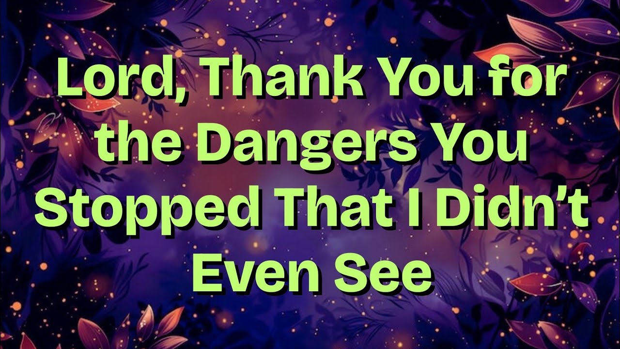 Lord, Thank You for watching over me in moments when I was unaware, distracted, or weak #prayer