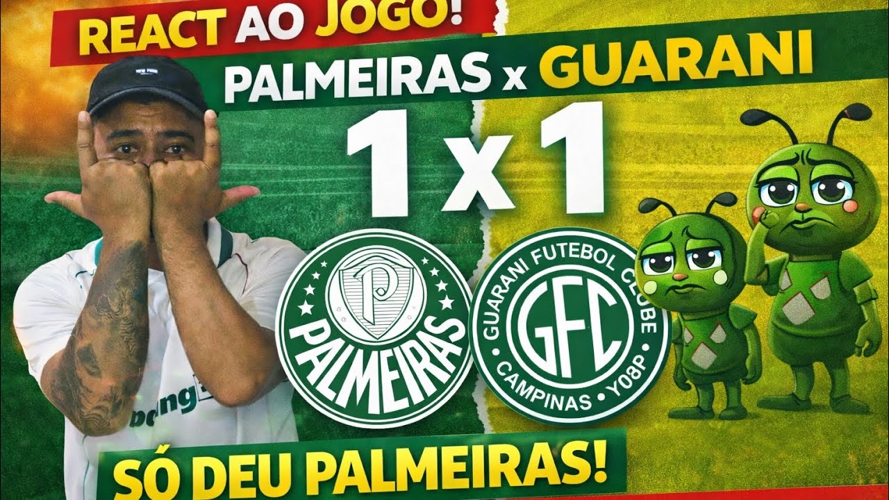 PALMEIRAS AMASOU,MAS NO FINAL SO EMPATOU | PALMEIRAS 1 x 1 GUARANI | REACT