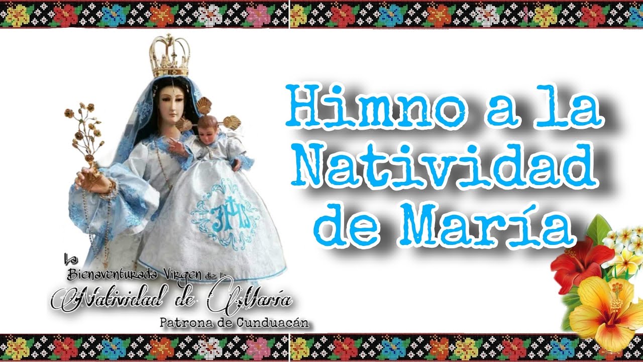 Virgen de Natividad, Patrona de Cunduacán