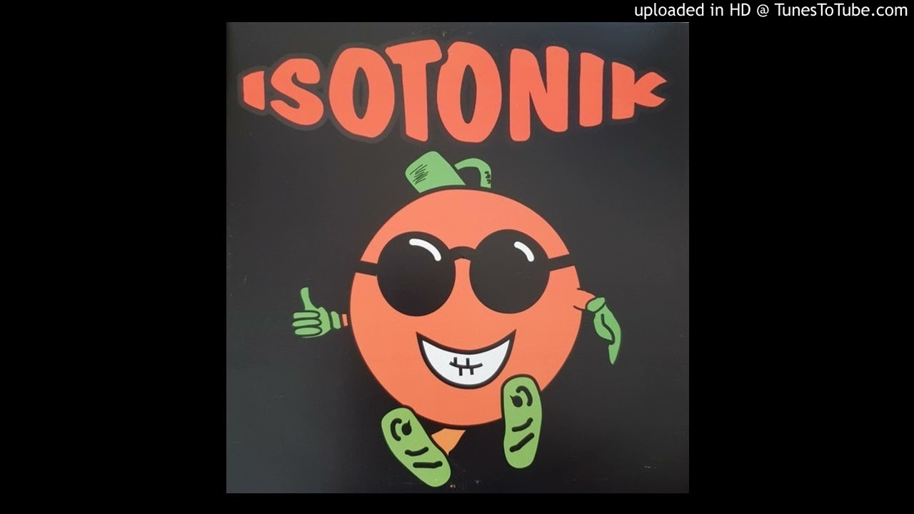 Isotonik - The Unknown