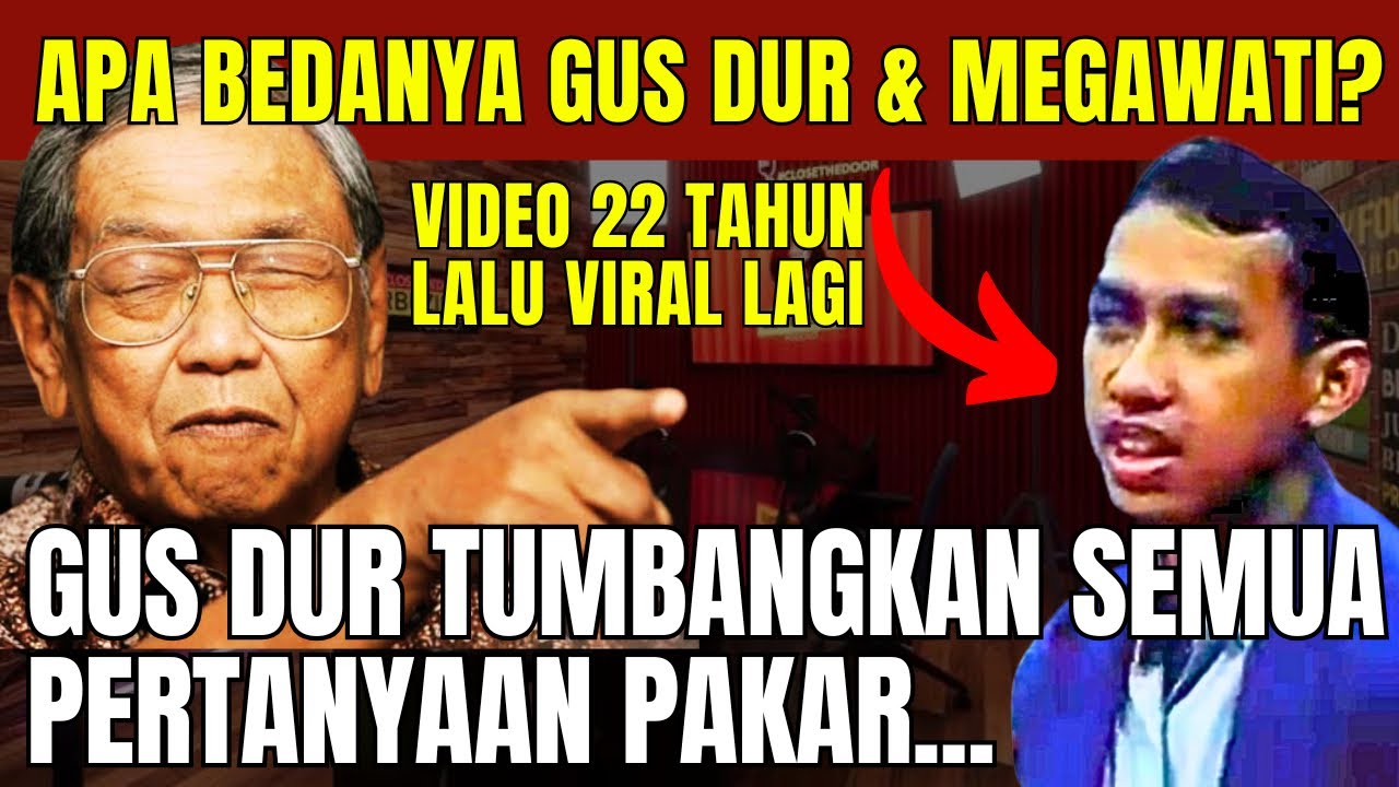 WADUUHH.‼️UCAPAN GUS DUR, TERBUKTI LAGI!! VIDEO 22 TAHUN LALU SOAL MEGAWATI, ISINYA 