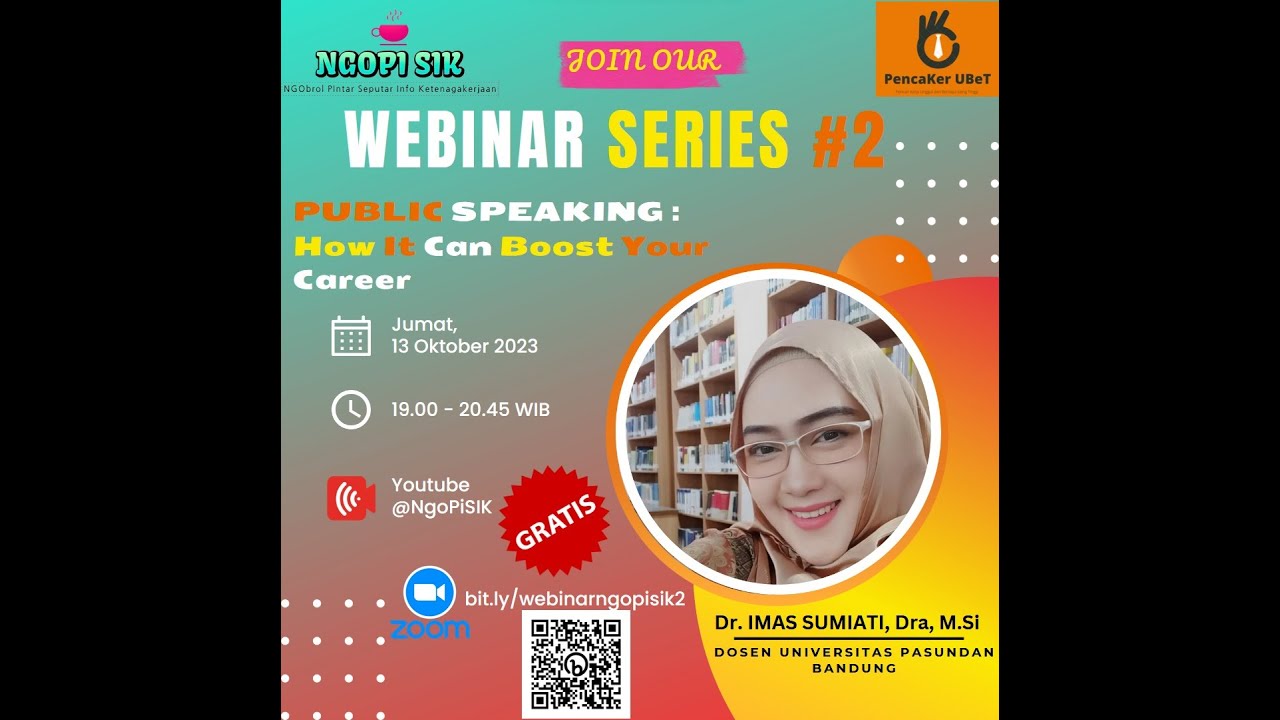 Webinar Series NgoPi SIK #2 - Public Speaking : How It Can Boost Your Career.