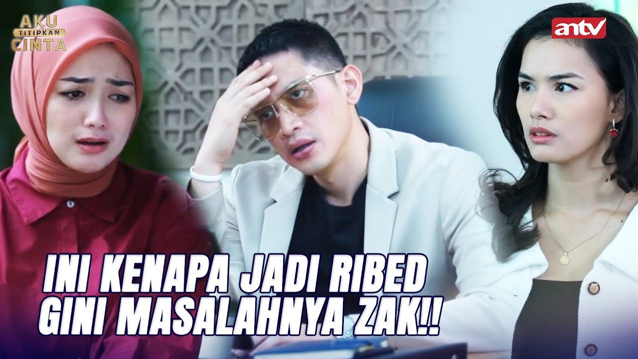Astaga Semakin Hari Semakin Halu ya Rachel! | Aku Titipkan Cinta ANTV Eps 21 FULL