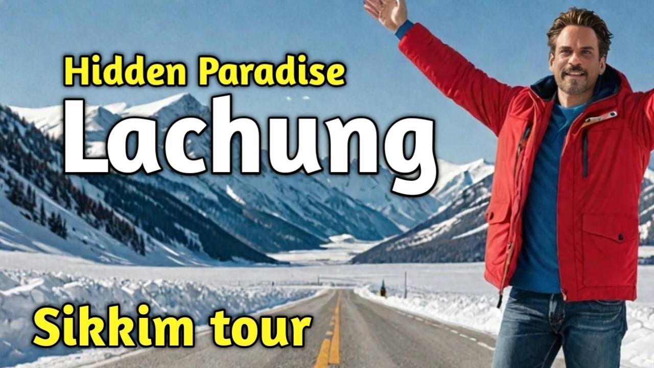 Lachung: The MOST Magical Place in India