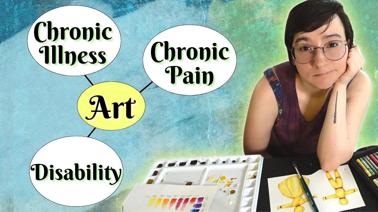 6 Struggles of an Artist with Chronic Illness & Pain + How to Cope with Those Struggles to Make Art