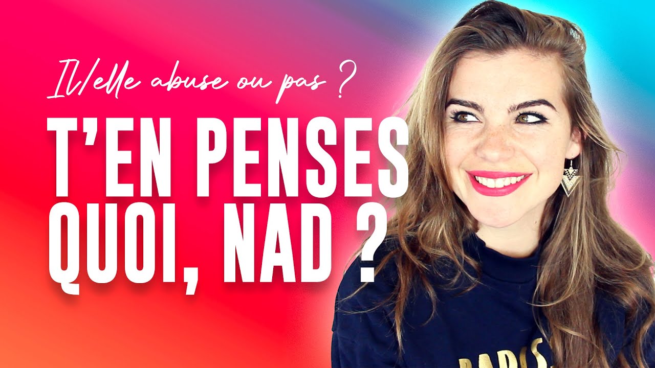 AUBSÉ OU PAS ? #TenPensesQuoiNad ❤️