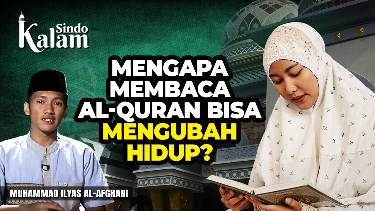 Keutamaan Membaca Al-Quran dan Manfaatnya bagi Kehidupan | Kalam Ramadan | 28/02