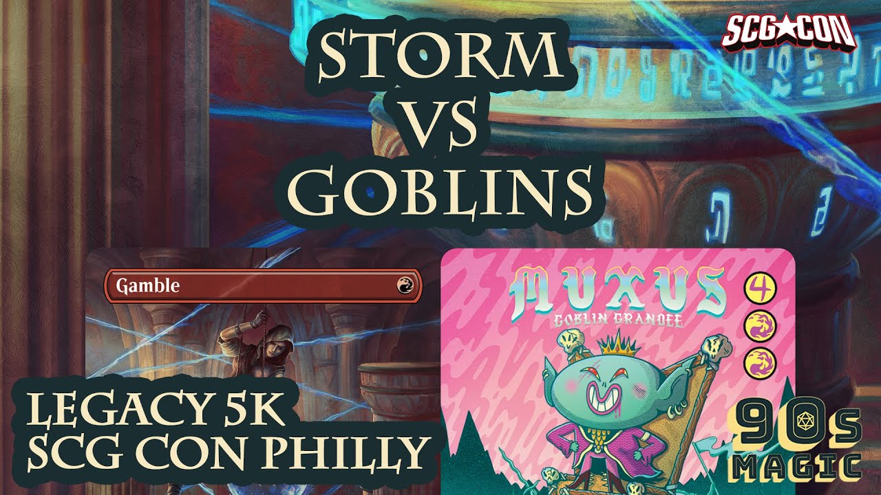 Storm vs Goblins [SCG Con Philly Legacy 5K Round 6]