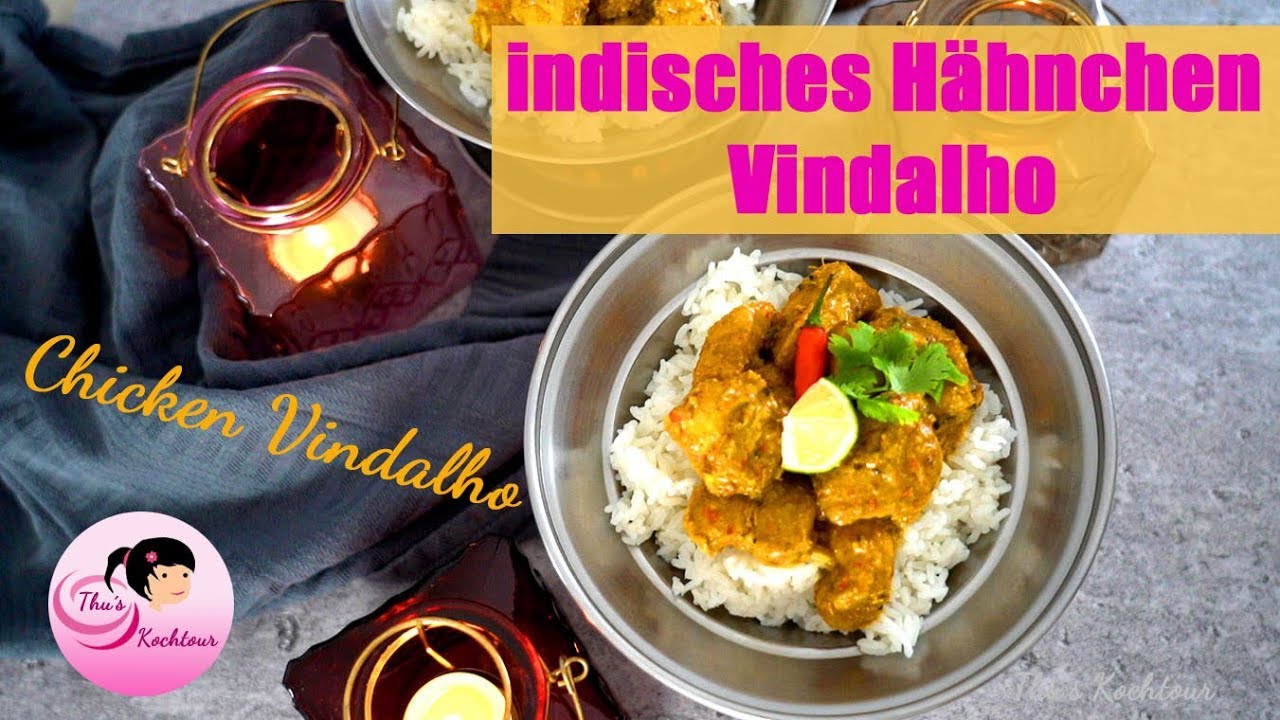 Sehr einfaches und leckeres indisches Hähnchen Vindaloo selber machen/ Chicken Vindalho/ gà Vindalho