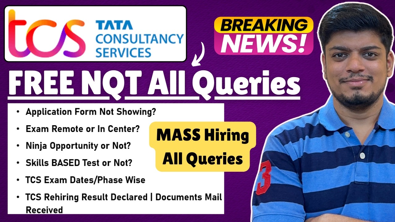 🔥TCS NQT Biggest Updates | Application Form Not Showing, Exam In Center or Remote, TCS ReHiring,