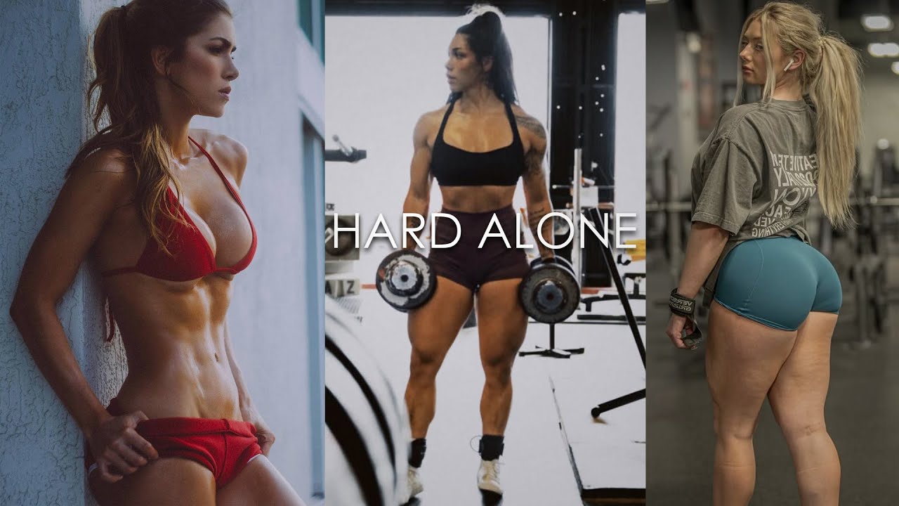 HARD ALONE - Female Fitness Motivation