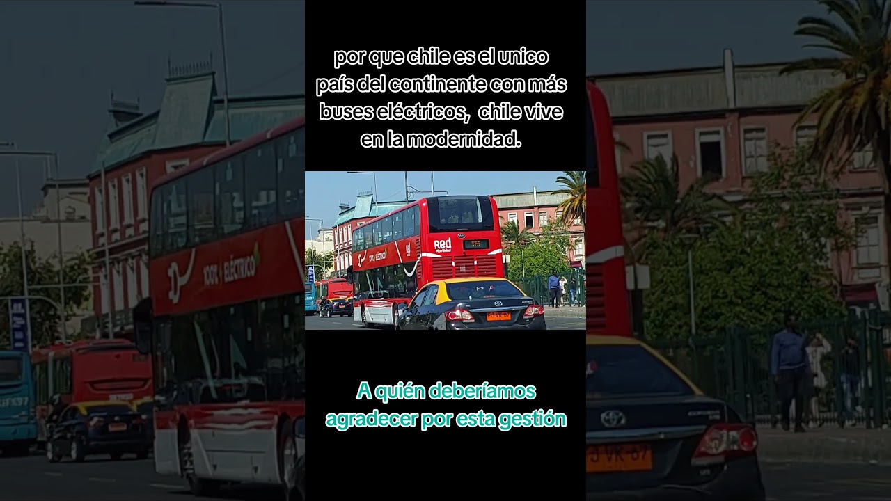 chile  pa&iacute;s con m&aacute;s buses el&eacute;ctricos #viral #chile #tendencia #buses #santiago #todos #parati #paise