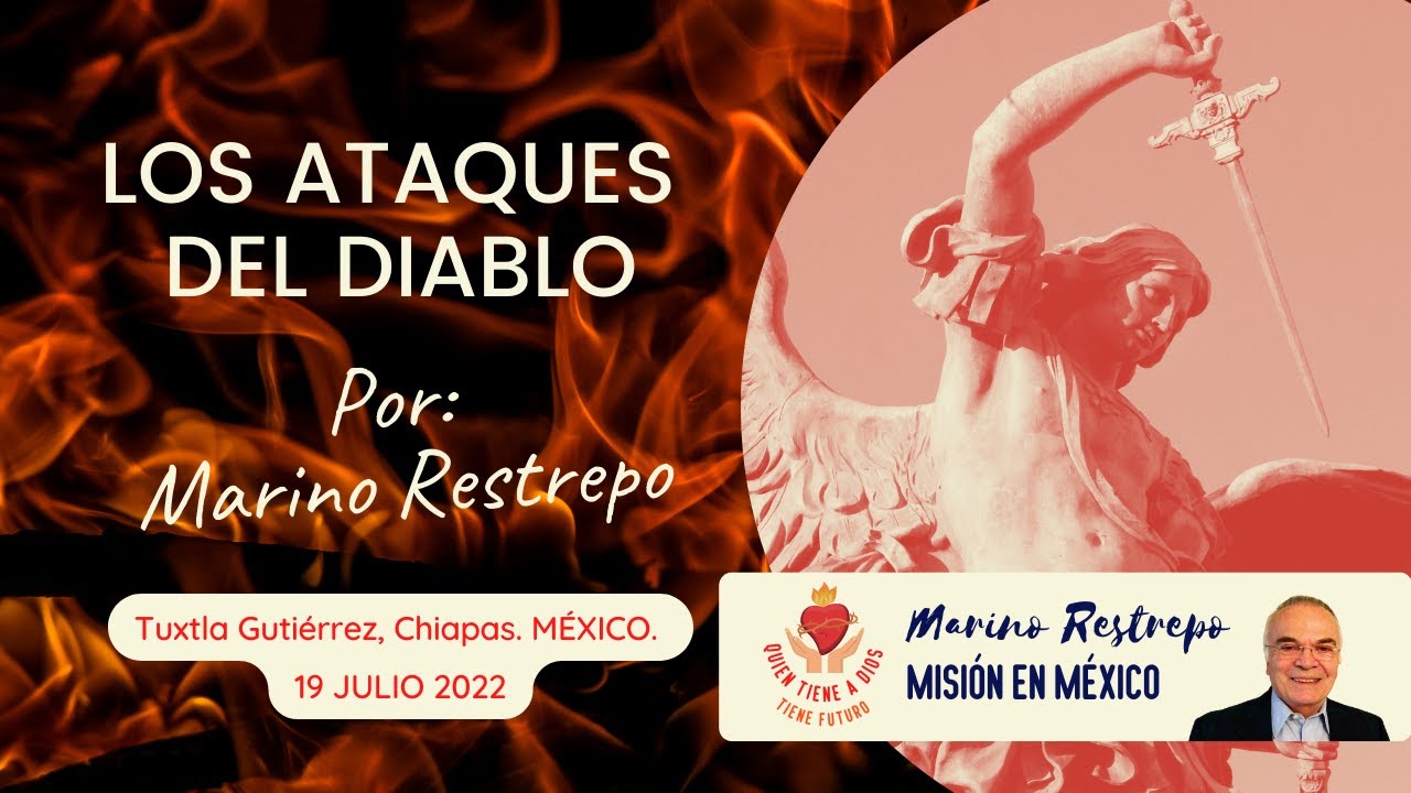 Los ataques del diablo por Marino Restrepo. Tuxtla Gutiérrez, México.19.07.2022