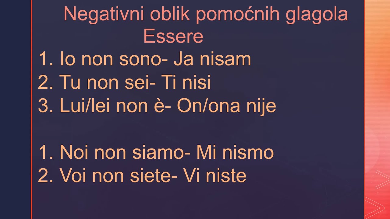 I verbi-Glagoli u italijanskom jeziku, glagol essere i avere-The verbs in Italian