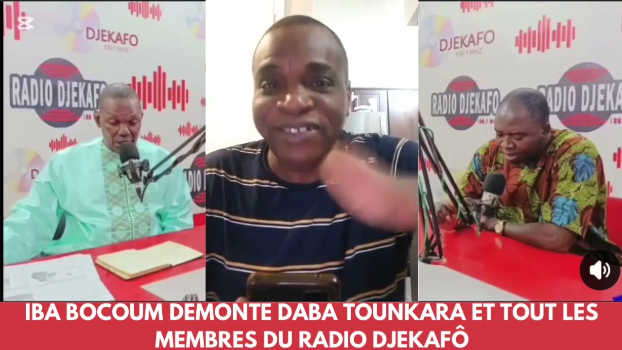 Iba Bocoum demonte Daba Tounkara et tout les membres du Radio Djekafô !
