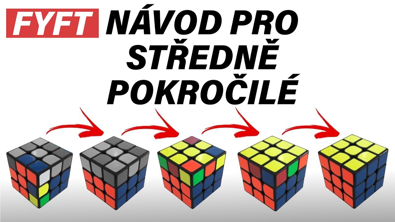 Jak složit Rubikovu kostku pro středně pokročil&eacute; (2. d&iacute;l) | FYFT.cz