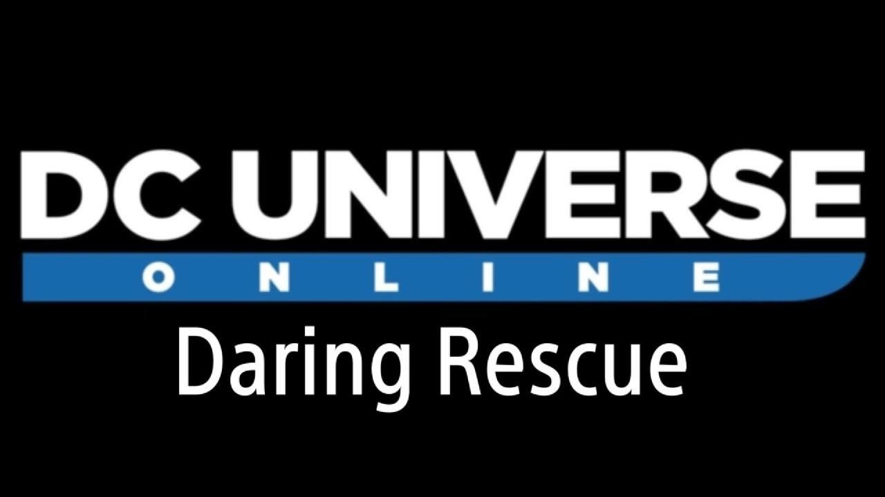 DC Universe Online | Daring Rescue (Weekly)
