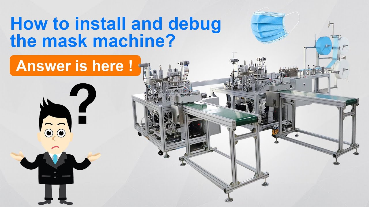 Free Teaching for Automatic Surgical Mask Making Machine | Troubleshooting Guide