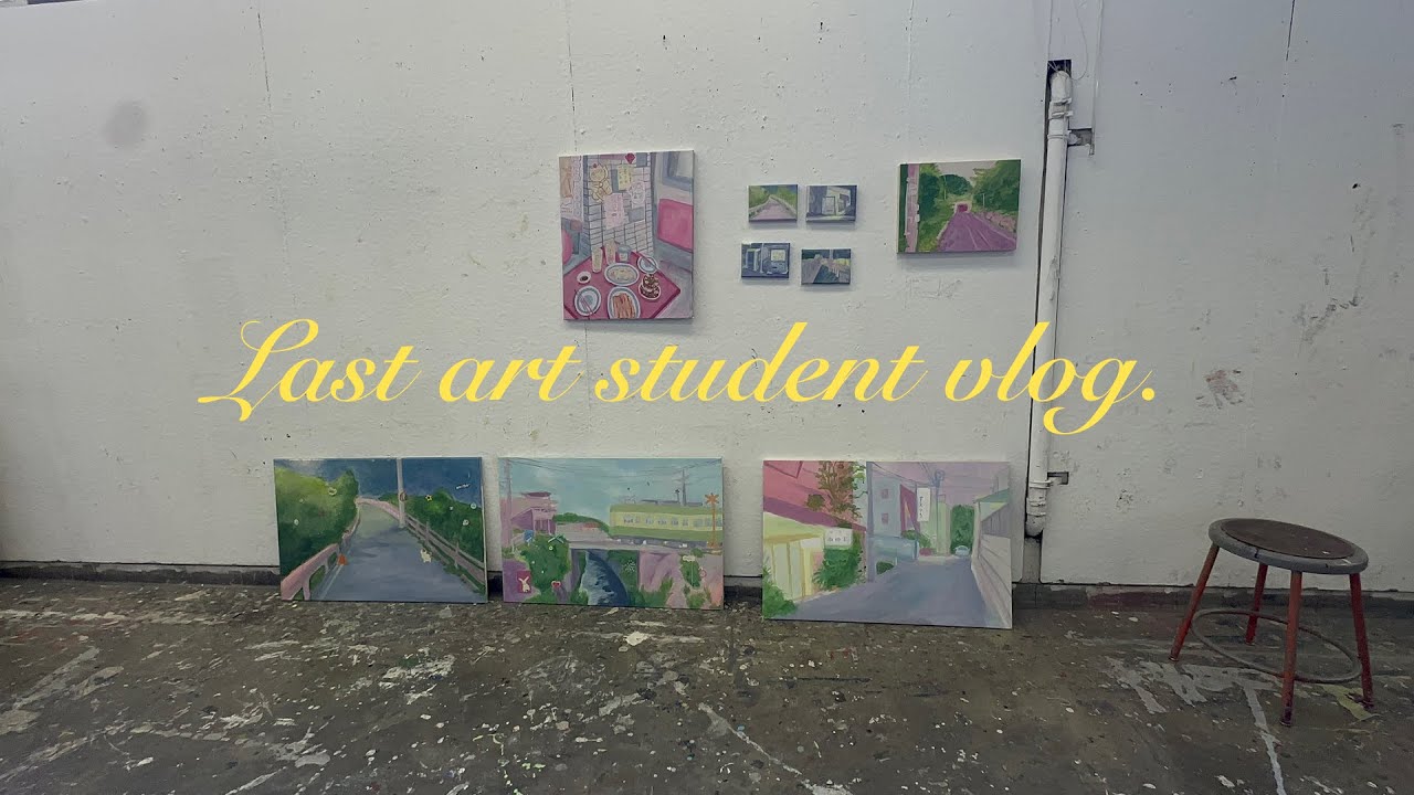 My final art student vlog.